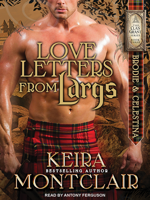 Title details for Love Letters from Largs by Keira Montclair - Available